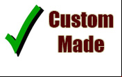 Custom made